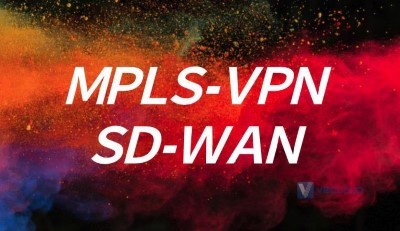 SD-WAN与MPLS：哪种更适合您的企业？