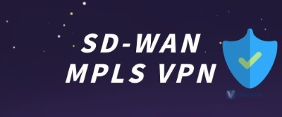 SD-WAN与MPLS 服务的安全性如何？