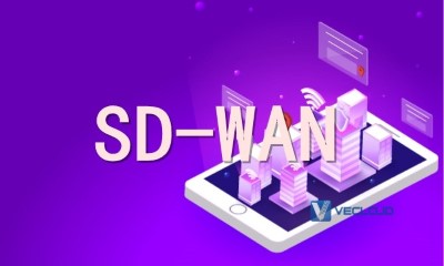 SD-WAN改善多云访问，支持一站接入公有云