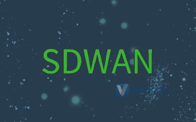 为什么要用sdwan?用sdwan能提升企业网络质量