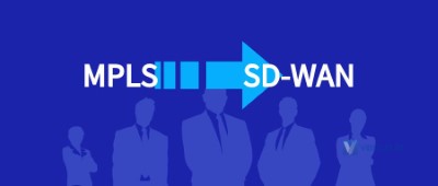 从MPLS到SD WAN,企业WAN经历了什么? 从MPLS到SD WAN,企业WAN经历了什么?