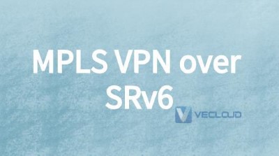 MPLS 组网 over SRv6是什么意思?