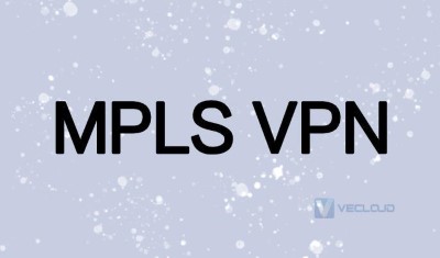 MPLS-VPN技术在企业网中的应用