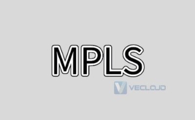 mpls专线网络：mpls专线网络定义及特性