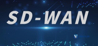 如何选择SD-WAN?如何选择SD-WAN架构?