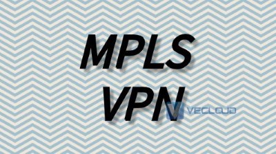 MPLS-VPN与MSTP实际应用场景分析