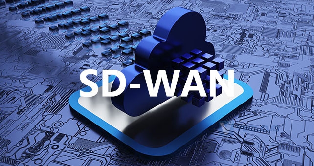 SD-WAN组网：为企业提供可扩展的网络基础架构